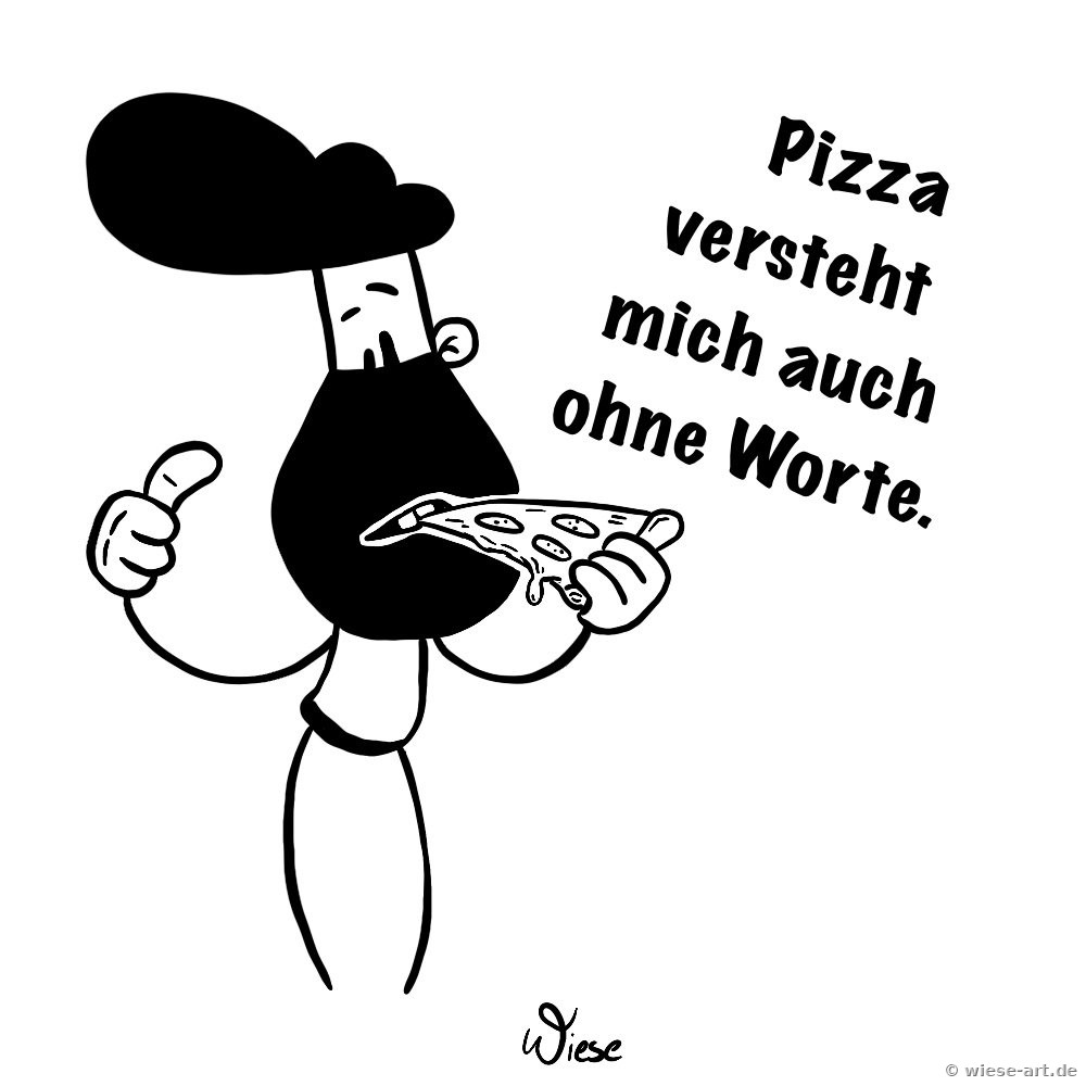 artoon: BARTMIN hält glücklich ein Stück Pizza und zeigt den Daumen hoch. Text: Pizza versteht mich auch ohne Worte.